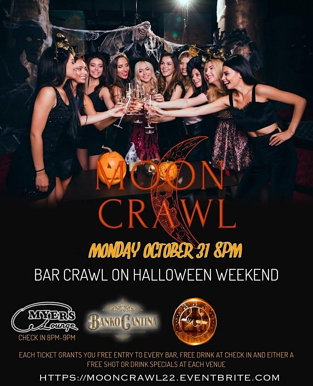 MOON CRAWL
Mon Oct 31, 8:00 PM - Tue Nov 1, 1:00 AM
in 11 days