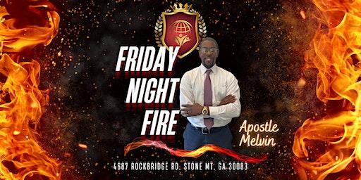 Friday Night Fire - The Prophetic Agency