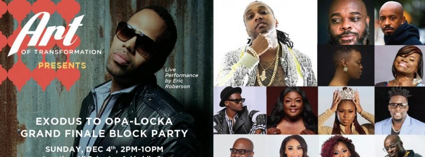 Exodus to Opa-Locka Grande Finale Block Party