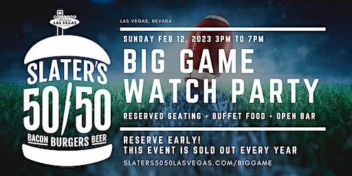 The Big Game Watch Party at Slater's 50/50 - Silverado Ranch Location