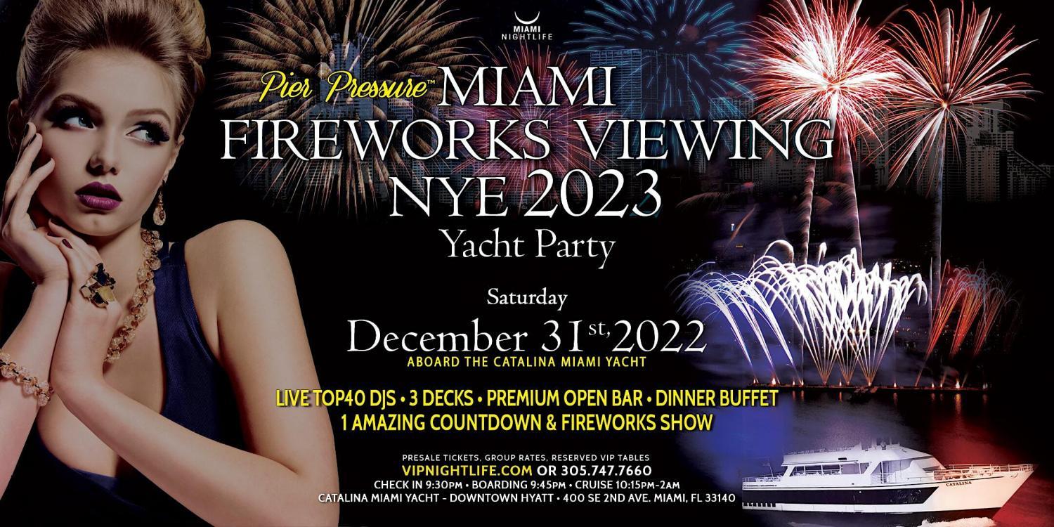 Miami Fireworks Viewing Pier Pressure New Year's Eve Yacht Party 2023
Sat Dec 31, 10:00 PM - Sun Jan 1, 1:00 AM
in 57 days