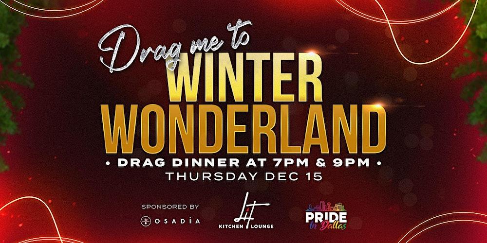 Drag Me to Winter Wonderland