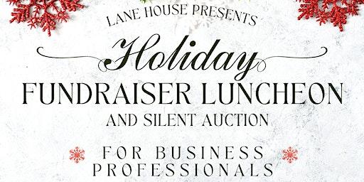 LANE House Holiday Fundraiser Luncheon & Silent Auction