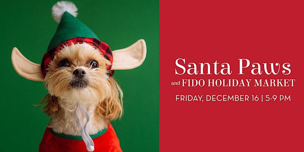 SANTA PAWS + FIDO MARKET