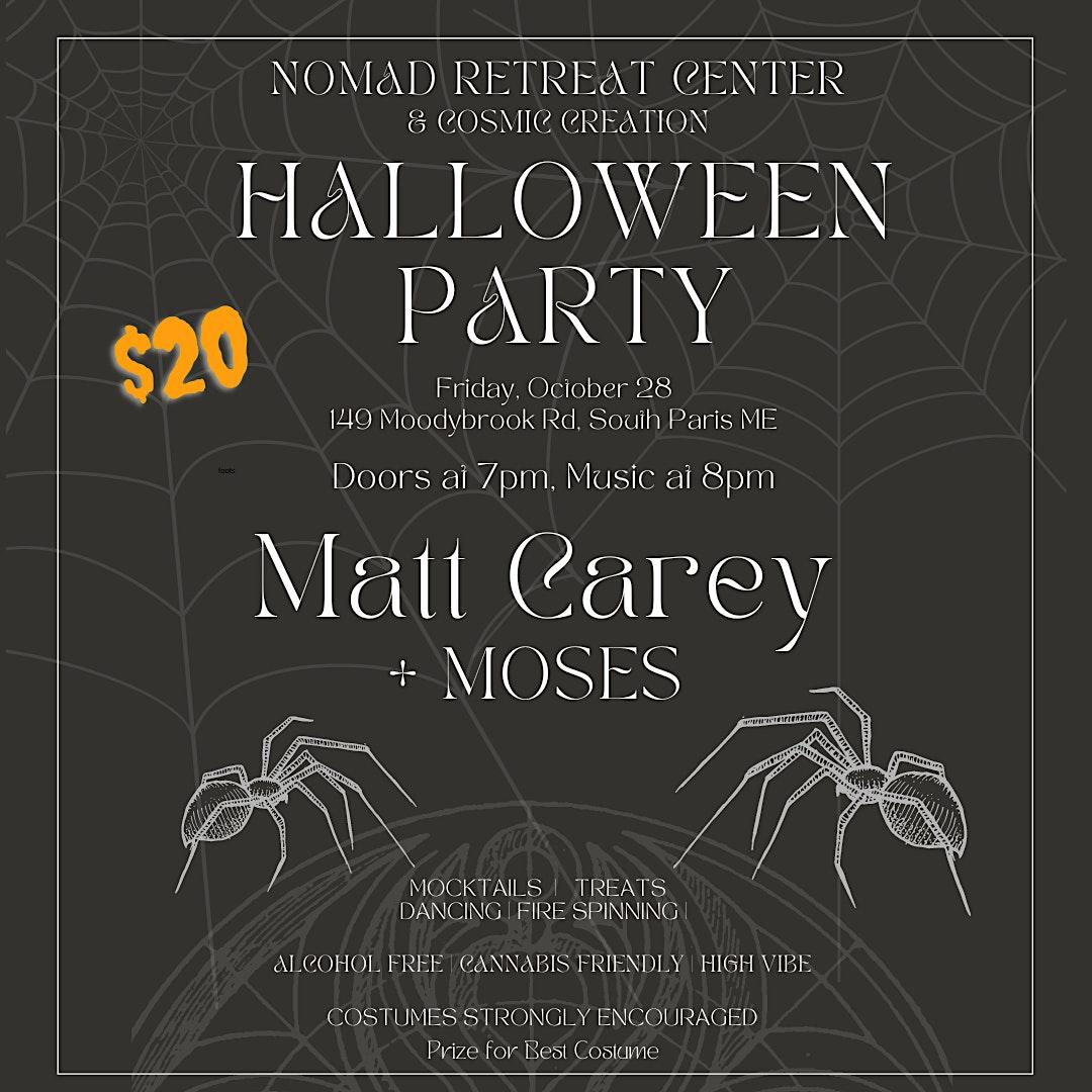 Nomad Halloween Soirée
Fri Oct 28, 7:00 PM - Fri Oct 28, 10:30 PM
in 8 days