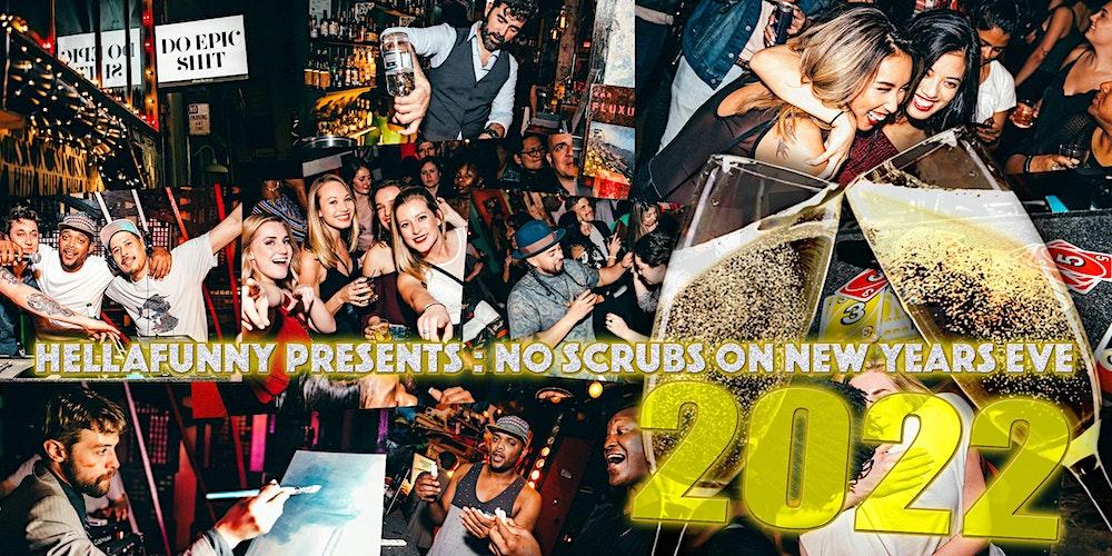 No Scrubs: 2023 New Years Eve 90s Hip Hop and R&B Party (Free Champagne!)