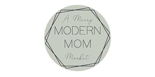 A Merry Modern Mom Market