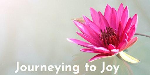 Journey to Joy: A Workshop