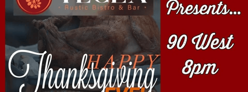 THANKSGIVING EVE @Tecla Rustic Bistro & Bar!