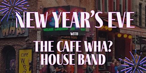 New Year's Eve with the Cafe Wha? House Band