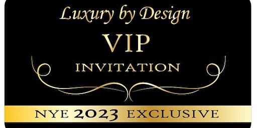 Luxury by Design VIP NYE Exclusive - Hollywood Style