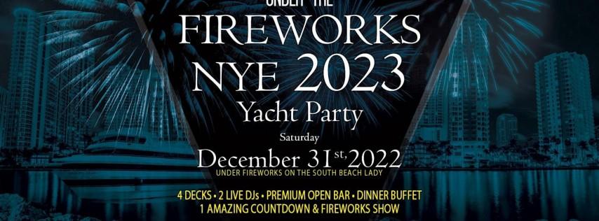 Miami Under the Fireworks Yacht Party New Year's Eve 2023