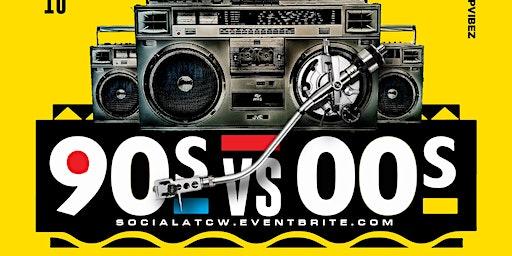 Socialite Saturdays presents 90s vs 2000s  @ City Works