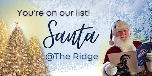 The Ridge Welcomes Santa!