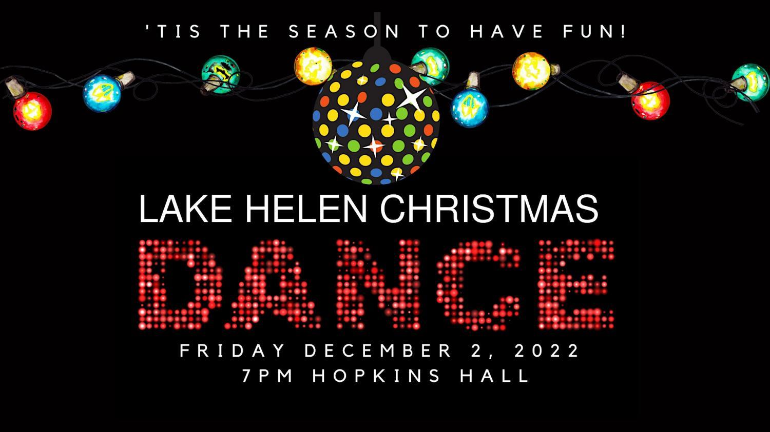 Lake Helen Christmas Dance
Fri Dec 2, 7:00 PM - Fri Dec 2, 11:00 PM
in 44 days