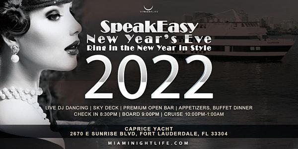 Speakeasy Fort Lauderdale New Year's Eve Party Cruise 2022