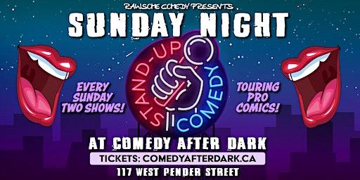 Sunday Night Stand Up Comedy