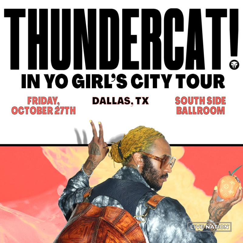 Thundercat - In Yo Girl's City Tour 2023