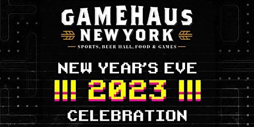 New Year's Eve 2023 @ Gamehaus New York (3-hours Premium Open Bar)