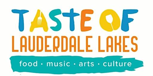 Taste of Lauderdale Lakes: Food, Music, Arts & Culture Festival (Admission)