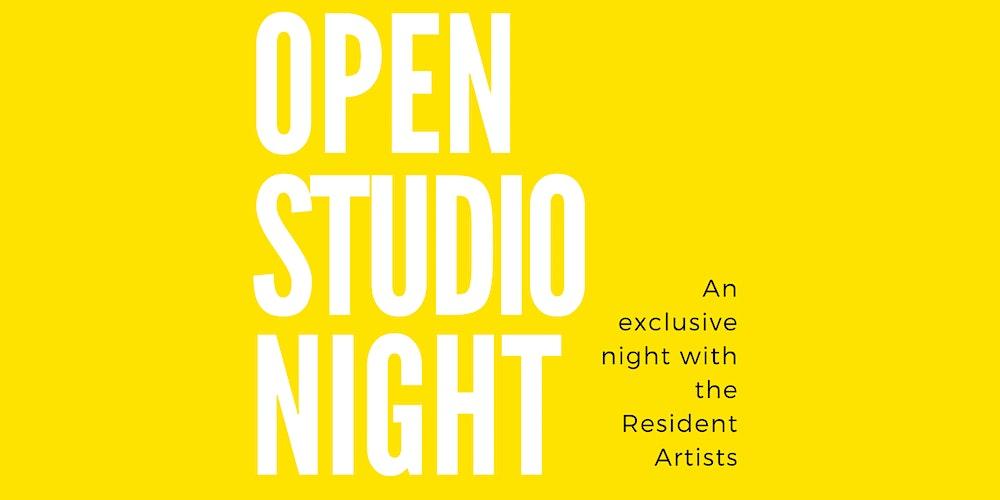 Special Event | Open Studio Night with Resident Artists