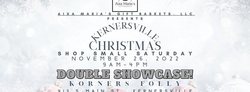 Kernersville Christmas Shop Small Saturday! Double Showcase Event!