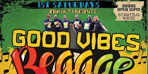 GOOD VIBES REGGAE SHOW