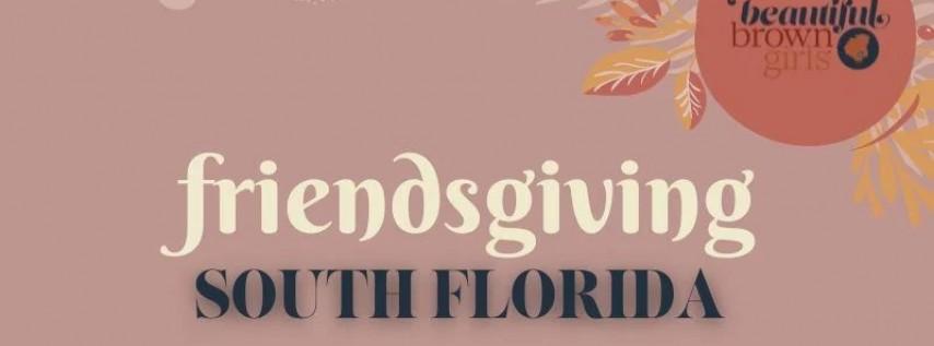 South Florida 2nd Annual BBG Friendsgiving