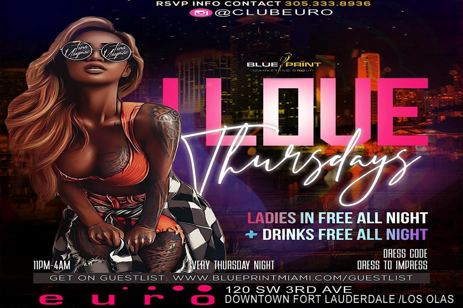 LADIES DRINK FREE ALL NIGHT & GET IN FREE #iLoveThursdays #LADIES NIGHT
Thu Nov 10, 10:00 PM - Fri Nov 11, 4:00 AM
in 22 days