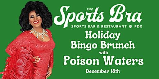 Holiday Bingo Brunch with Poison Waters