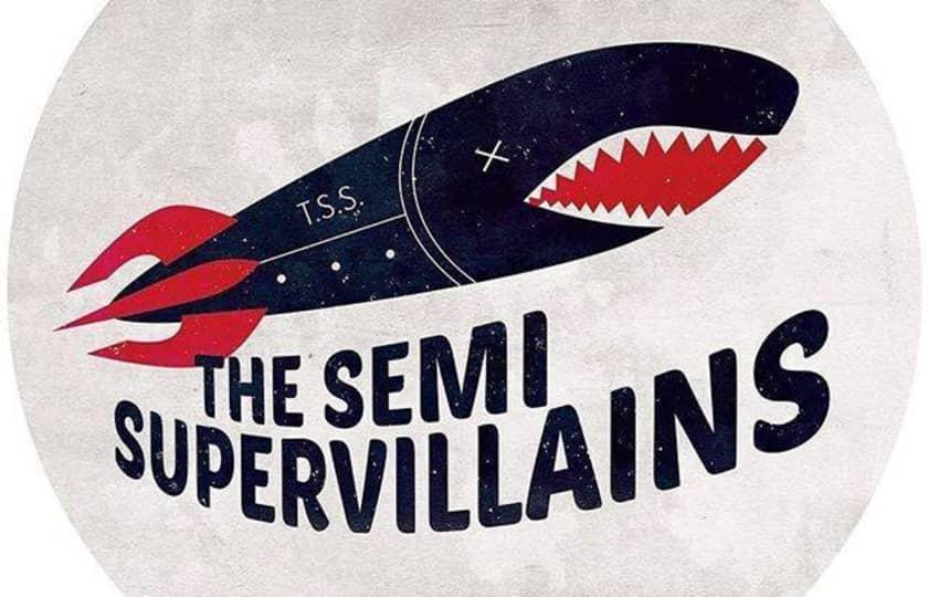 The Semi-Supervillains / Marinara / Clancy