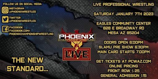 Phoenix Championship Wrestling LIVE on Broadway!