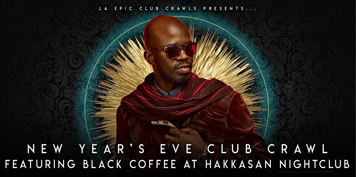 2022 New Year’s Eve Las Vegas Club Crawl Featuring Black Coffee