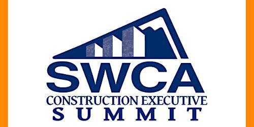 SWCA Construction Executive Summit