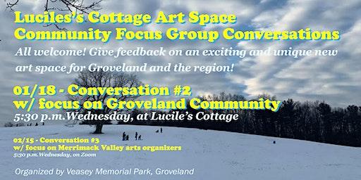 Lucile's Cottage Community Focus Group #2