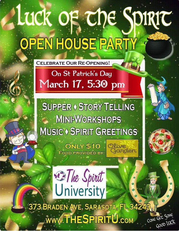 Luck of the Spirit — Open House Party