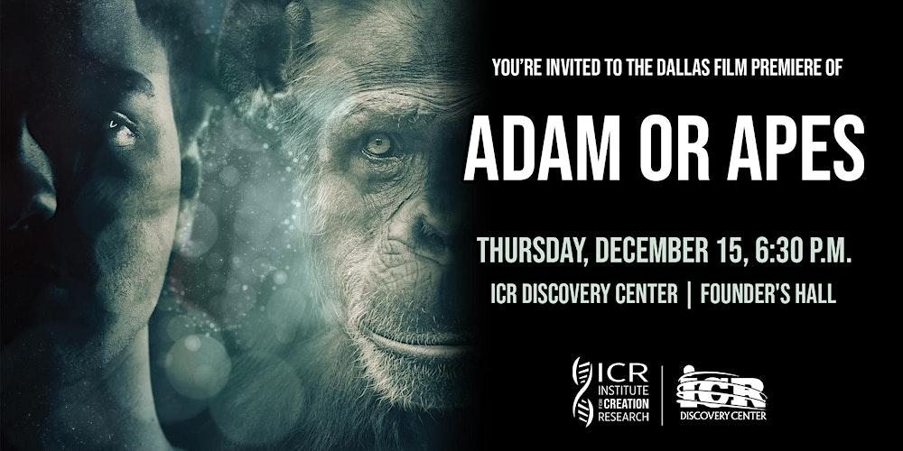 Adam or Apes Film Premiere at the ICR Discovery Center