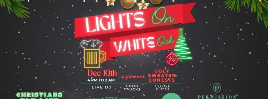 Lights On White Oak 2022 - FREE EVENT Christian's Tailgate Official Sponsor of L