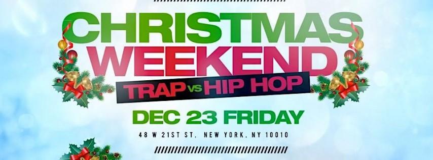 Xmas Weekend Trap vs Hip Hop @ Taj on Fridays