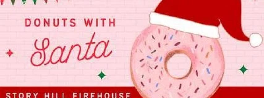 Donuts With Santa at Story Hill FireHouse