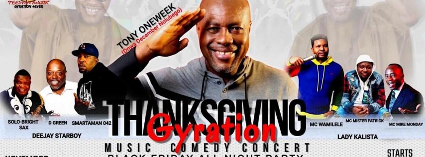 THANKSGIVING GYRATION MUSIC & COMEDY EVENT LOS ANGELES