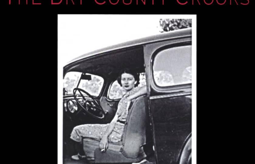 Dry County Crooks, 21+