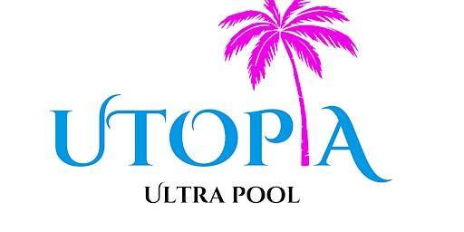 Utopia Pool Party