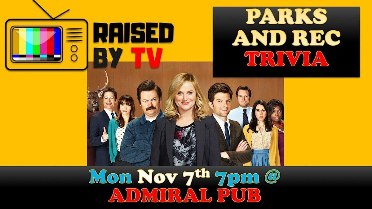 PARKS and REC Trivia @ ADMIRAL PUB