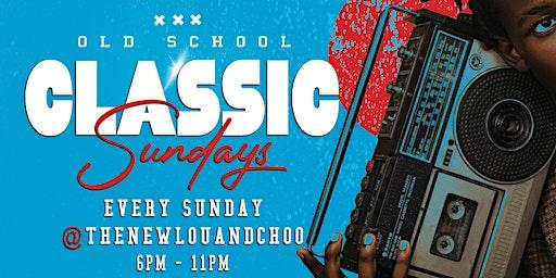 EVERY Sunday‼️ it's Classic Sunday Nights at @thenewlouandchoos ‼️