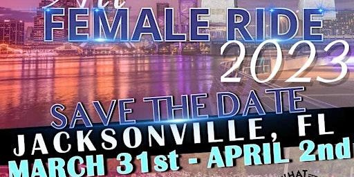 2023 JACKSONVILLE ALL FEMALE RIDE