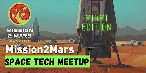 Mission2Mars Academy Space Tech Meetup in Miami