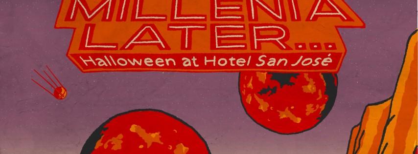 5 Millenia Later… Halloween at Hotel San José