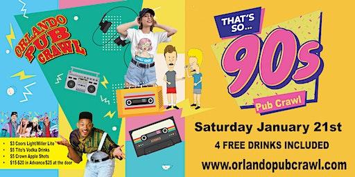 That's so 90’s Pub Crawl ORLANDO