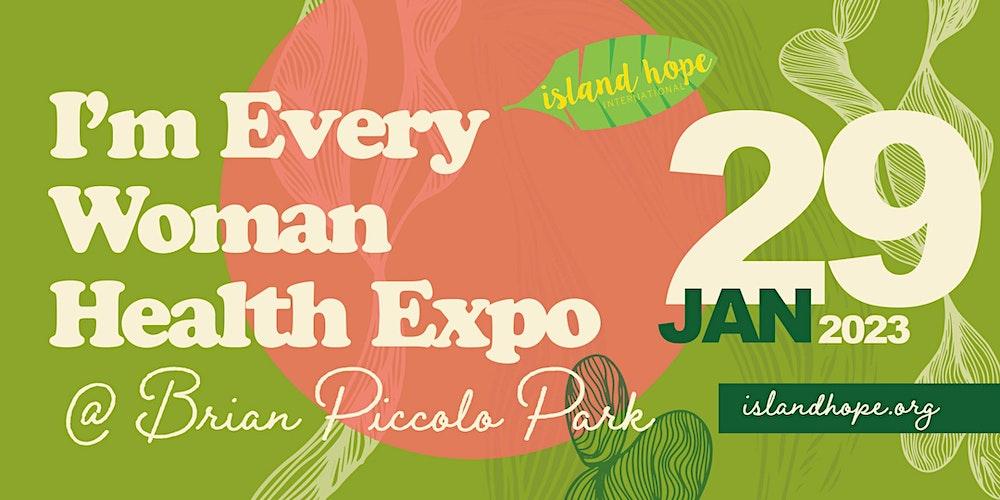 I'm Every Woman Health Expo